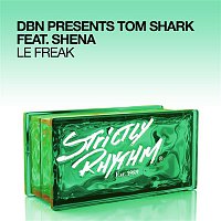 DBN & Tom Shark – Le Freak