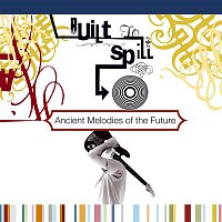 Built To Spill – Ancient Melodies Of The Future