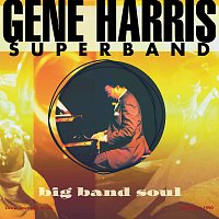 Gene Harris, The Philip Morris Superband – Big Band Soul