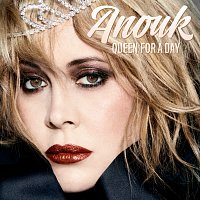 Anouk – Queen For A Day