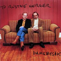 To Rustne Herrer – Damebesok