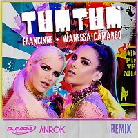 Francinne, Wanessa Camargo – Tum Tum [DJ MP4 & Anrok Remix]