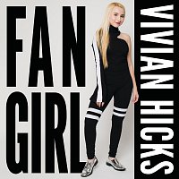 Vivian Hicks – Fan Girl