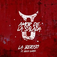 La Beriso, Rocio Quiroz – Amor de la Salada