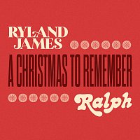 Ryland James, Ralph – A Christmas To Remember