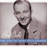 Bing Crosby – Bing Sings The Irving Berlin Songbook