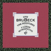 Dave Brubeck – Time Signatures: A Career Retrospective