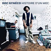 Doc Gynéco – Histoire d'un mec