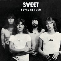 Sweet – Level Headed