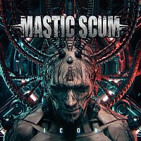 Mastic Scum – Icon