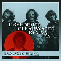 Creedence Clearwater Revival – Bad Moon Rising - Creedence Clearwater Revival - Best II