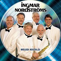 Ingmar Nordstroms – Melodi nostalgi