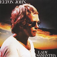 Elton John – Lady Samantha