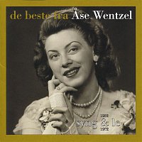 Ase Wentzel – De beste fra Ase Wentzel