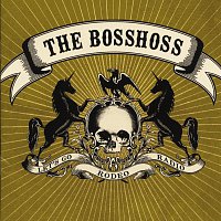 The BossHoss – Rodeo Radio