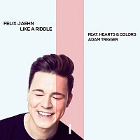 Felix Jaehn, Hearts & Colors, Adam Trigger – Like A Riddle [Extended Mix]