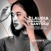 Claudia Emmanuela Santoso – Goodbye [From The Voice Of Germany]
