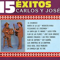 Carlos Y José – 15 Éxitos