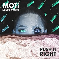 MOTi, Laura White – Push It Right