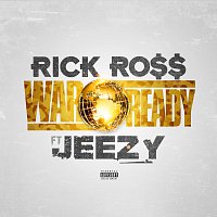 Rick Ross, Jeezy – War Ready