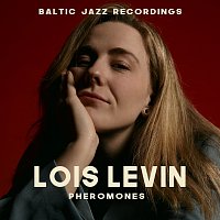 Baltic Jazz Recordings, Lois Levin – Pheromones