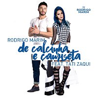 Rodrigo Marim, Tati Zaqui – De Calcinha E Camiseta