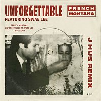 French Montana, Swae Lee – Unforgettable (J Hus Remix)
