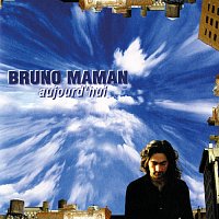 Bruno Maman – Aujourd'hui