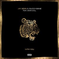 Jay Sean, Gucci Mane, Asian Doll – With You