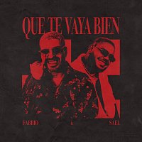 Fabbio, Sael – Que Te Vaya Bien