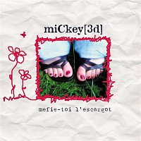 Mickey 3d – Mefie-Toi L'escargot