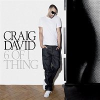 Craig David – 6 Of 1 Thing