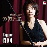 Eugene Choi – Liszt: Reflections