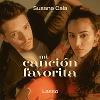 Susana Cala, Lasso – Mi Canción Favorita