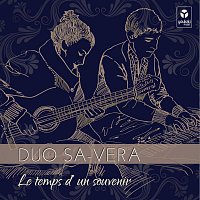Duo Sa-Vera – Le temps d'un souvenir