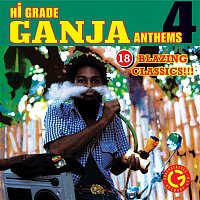 Various Artists.. – Hi Grade Ganja Anthems 4
