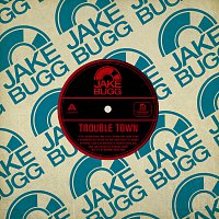 Jake Bugg – Trouble Town
