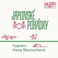 Hana Maciuchová – Japonské pohádky MP3