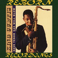 King Curtis – Have Tenor Sax, Will Blow (HD Remastered)