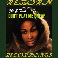 Ike And Tina Turner – Don't Play Me Cheap (HD Remastered)