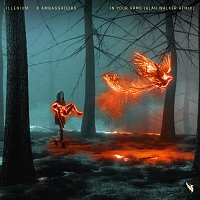 ILLENIUM, X Ambassadors – In Your Arms [Alan Walker Remix]