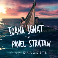 Ioana Ignat, Pavel Stratan – Vina dragostei