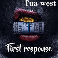 Tua west – First Response