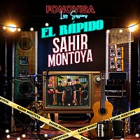 Sahir Montoya – El Rápido [Live Sessions]
