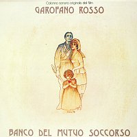 Banco Del Mutuo Soccorso – Garofano rosso (Colonna sonora originale del film)