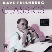 Dave Frishberg – Dave Frishberg Classics