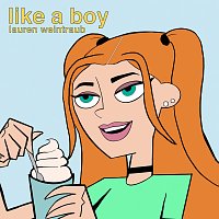 Lauren Weintraub – Like A Boy