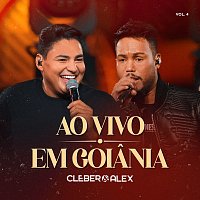 Cleber & Alex – Ao Vivo Em Goiania [Vol.4]