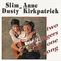 Slim Dusty, Anne Kirkpatrick – Two Singers One Song