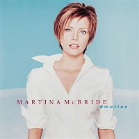Martina McBride – Emotion